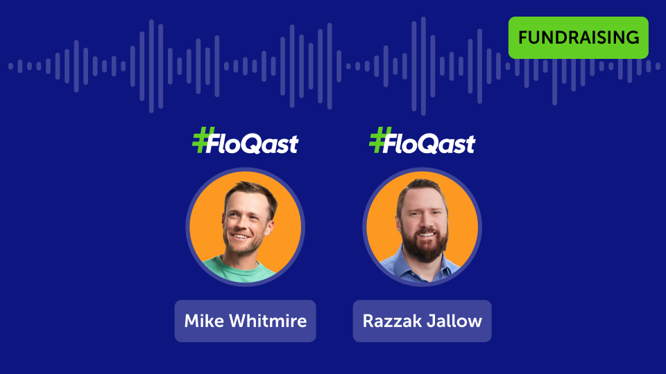 A Behind-the-Scenes Look at FloQast’s $100M Series E: Fundraising Insights for Accountants